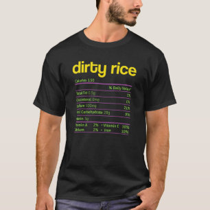 Camiseta La nutrición del arroz sucio hechos curiosos de la