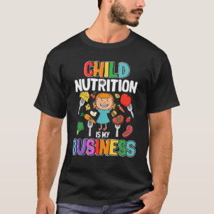 Camiseta La Nutrición Infantil Es La Cafetería De Mi Escuel