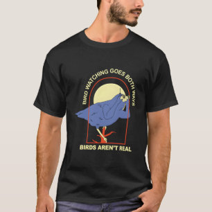 Camiseta La observación de aves es de dos maneras€"Birds Ar