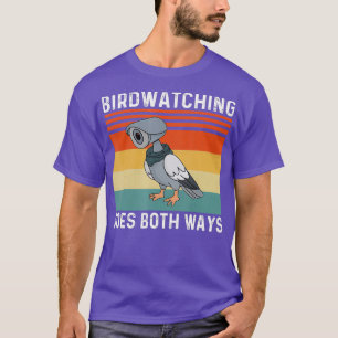 Camiseta La observación de aves va en ambos sentidos