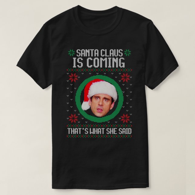 Camiseta La oficina de Papá Noel está llegando Eso es lo qu (Diseño del anverso)