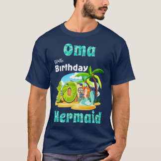 Camiseta La Oma De La Sirena Cuta Del Décimo Cumpleaños