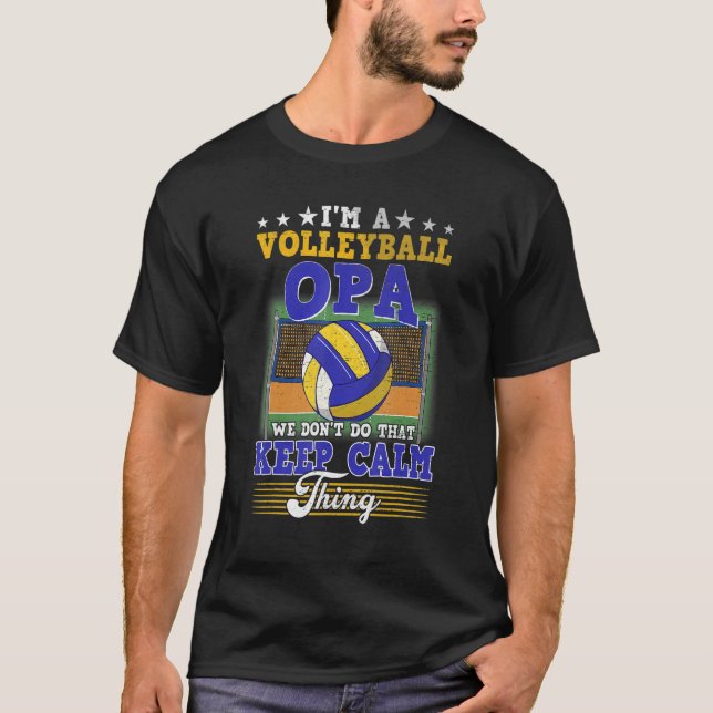 Camiseta La OPA de voleibol no hace eso para mantener la ca (Anverso)