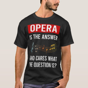 Camiseta La Ópera de la Respuesta