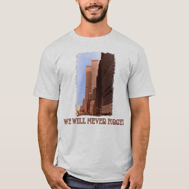 Camiseta La opinión de la calle de WTC nunca olvida 9/11 de (Anverso)