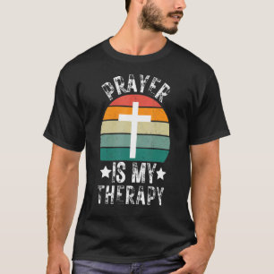 Camiseta La oración es mi terapia Religiosa Cristiana Fe de