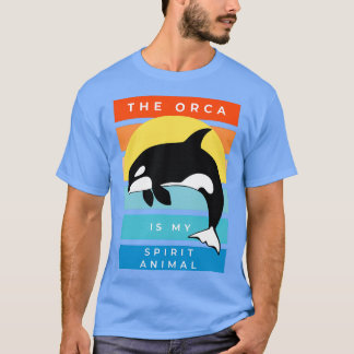 Camiseta La orca es mi animal espiritual 1