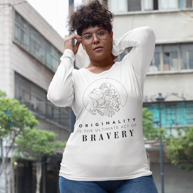 Camiseta La originalidad es una afirmación positiva valient (Subido por el creador)