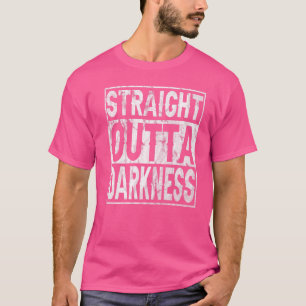 Camiseta La oscuridad directa para todos fuera de la oscuri
