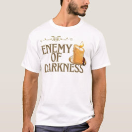 Camiseta La oscuridad no puede extinguir la luz