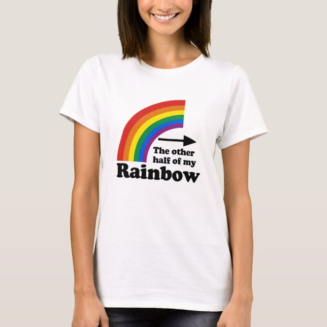 Camiseta La otra mitad de mi arcoíris (Izquierda) (Anverso)