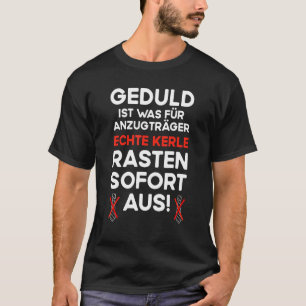 Camiseta La paciencia de los hombres es para los que usan t