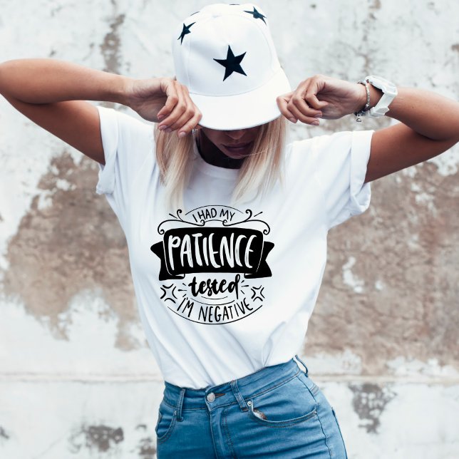 Camiseta La paciente probó graciosa madre sarcástica T-Shir (Subido por el creador)