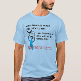 Camiseta La palabra del abuelo azul es bumerangeada