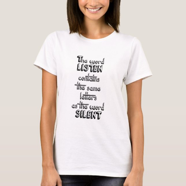 Camiseta La palabra ESCUCHA contiene las mismas letras que (Anverso)