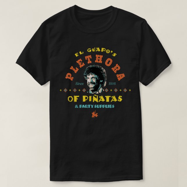Camiseta La panza de El Guapo de Piñatas Fiesta abastece a  (Diseño del anverso)