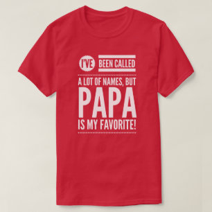Camiseta La papá es mi nombre preferido