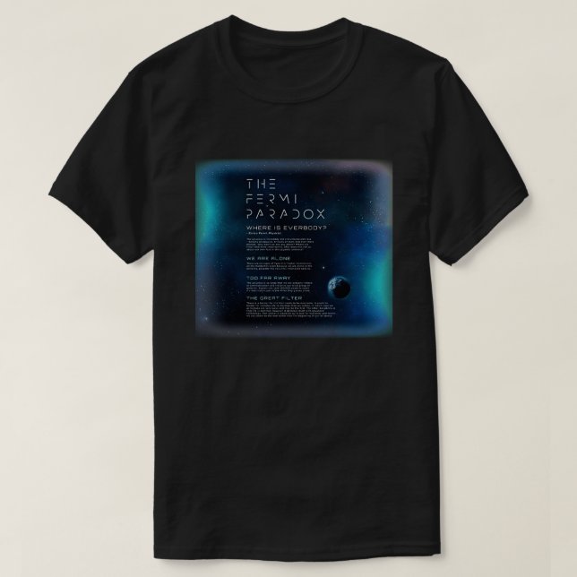Camiseta La paradoja de Fermi donde están todos (Diseño del anverso)