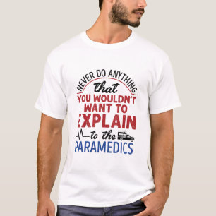 Camiseta La paramédica EMT EMS divertida explica a los para