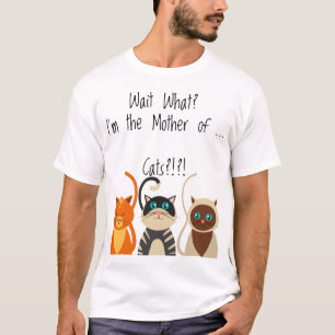 Camiseta La parodia CONSIGUIÓ el gato. Soy la madre… de