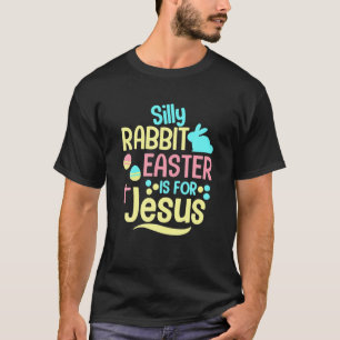 Camiseta La Pascua De La Rabbit Silenciosa Es Por Jesucrist