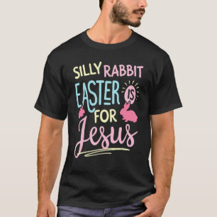 Camiseta La Pascua De Rabbit Silly Es Para Los Niños Jesús 