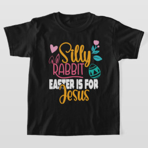Camiseta La Pascua de Rabbit Silly es para los niños Jesús