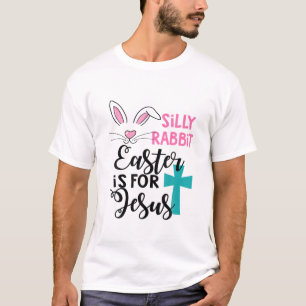 Camiseta La Pascua De Rabbit Silly Es Para Niños Jesús Chic