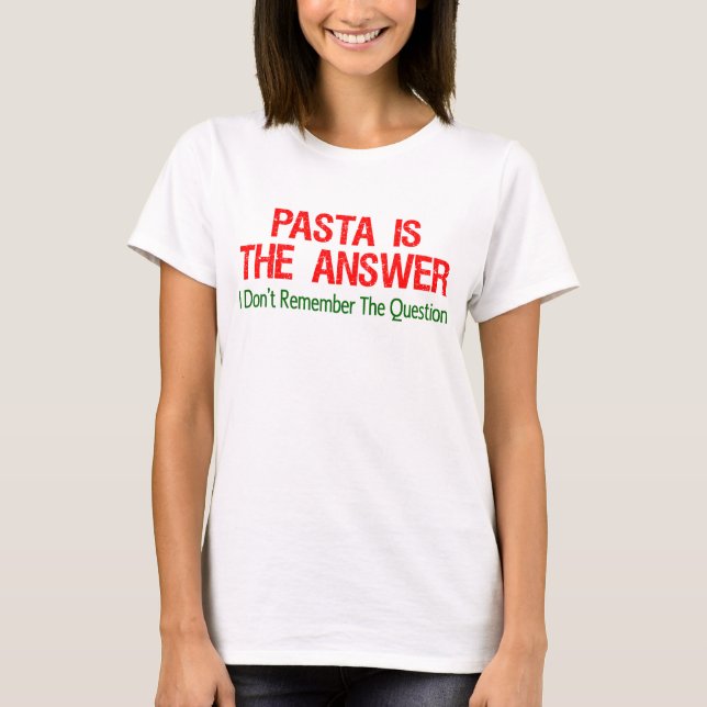 Camiseta La Pasta Es La Respuesta (Anverso)