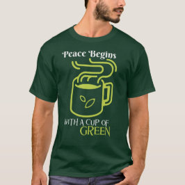 Camiseta La paz comienza con la copa de verde — Sips serena