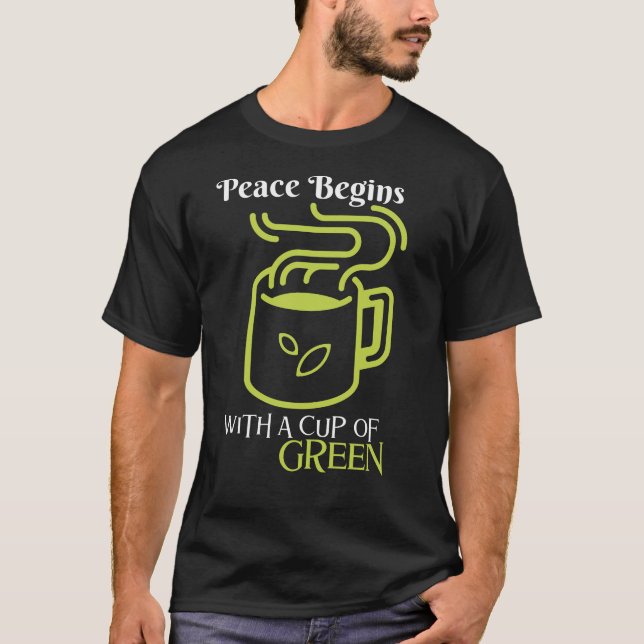 Camiseta La paz comienza con la copa de verde — Sips serena (Anverso)