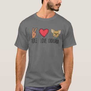 Camiseta La paz divertida ama a Chihuahua