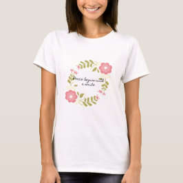 Camiseta La paz empieza con una sonrisa rosa y verde floral