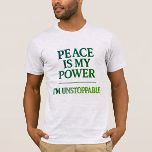 Camiseta La paz es mi poder - soy imparable Green Vibe Tee