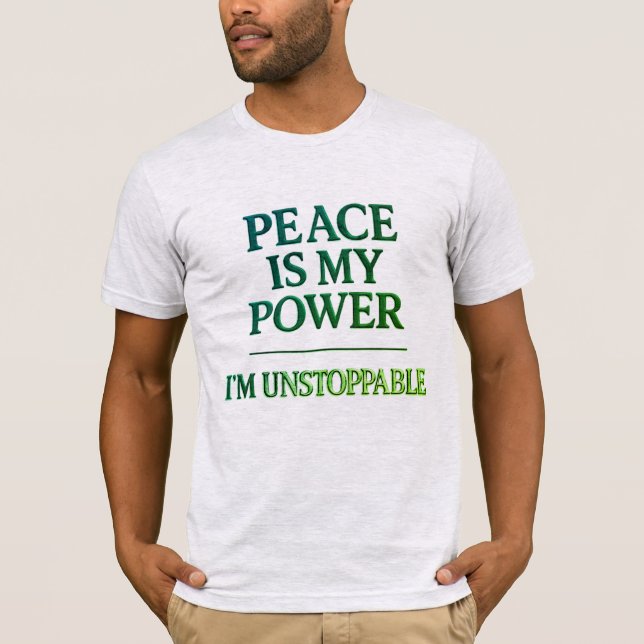 Camiseta La paz es mi poder - soy imparable Green Vibe Tee (Anverso)