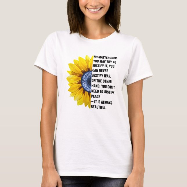 Camiseta La paz es siempre bello girasol de Ucrania (Anverso)