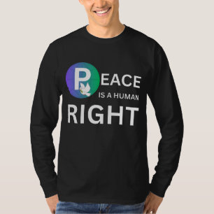 Camiseta La paz es un derecho humano   Símbolo de paloma y 