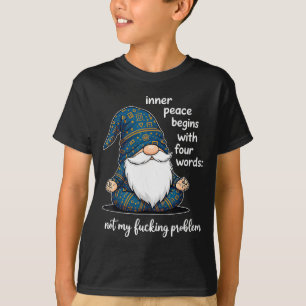 Camiseta La paz interior comienza con cuatro palabras No es
