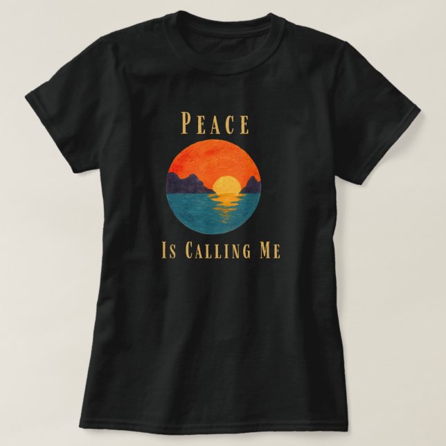 Camiseta La paz me está llamando Estilo de vida consciente  (Diseño del anverso)