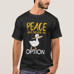 Camiseta La Paz Nunca Fue Una Opción Para Los Animales De A