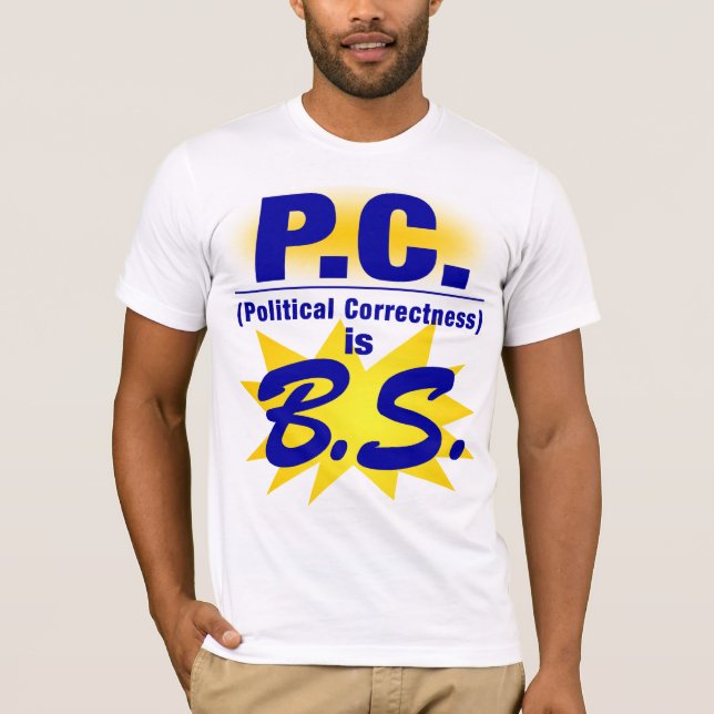 Camiseta La PC es el 100% B.S. (Anverso)