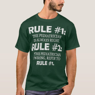 Camiseta La Pediatría Es Divertida Y El Pediatra Es Siempr