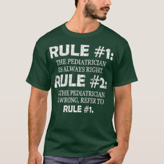 Camiseta La Pediatría Es Divertida Y El Pediatra Es Siempre