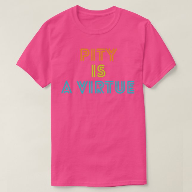 Camiseta La pena es una virtud (Diseño del anverso)
