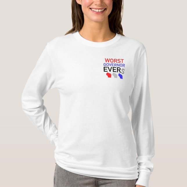 Camiseta La peor gobernadora de todos los tiempos - La larg (Anverso)
