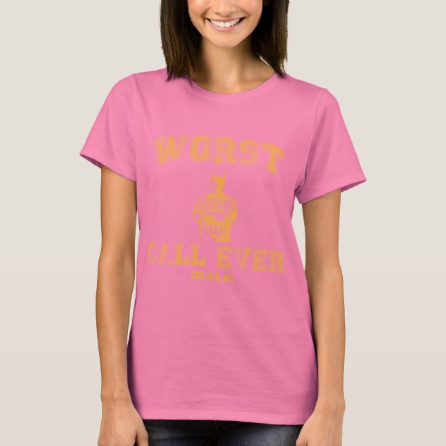 Camiseta La peor llamada de la historia - Verde (Anverso)