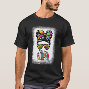 Camiseta La pequeña Miss Kindergarten Tie Dye Messy Bun Chi