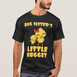 Camiseta La pequeña pepita de pollo hermana mayor amante he