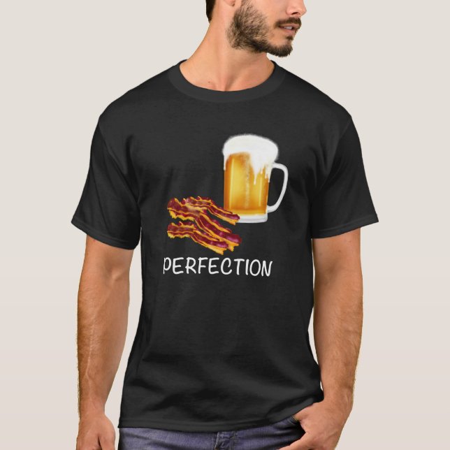 Camiseta ¡La perfección es cerveza y bacón! Divertidos teñi (Anverso)
