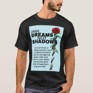 Camiseta La persecución no sueña con sombras